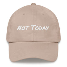 Load image into Gallery viewer, Not Today Hat
