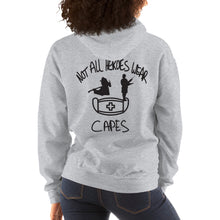 Load image into Gallery viewer, Not All Heroes Wear Capes Unisex Hoodie